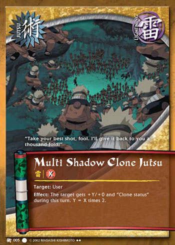 Multi Shadow Clone Jutsu — Naruto CCG card j005