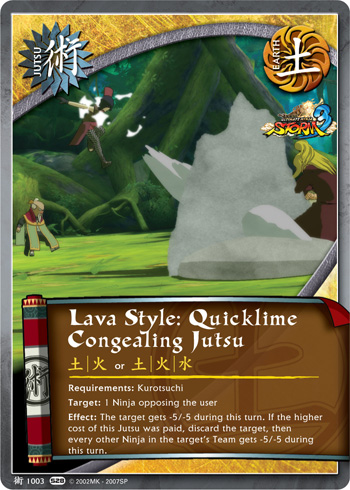 Lava Style: Quicklime Congealing Jutsu — Naruto CCG card j1003