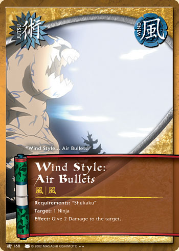Wind Style: Air Bullets — Naruto CCG card j168