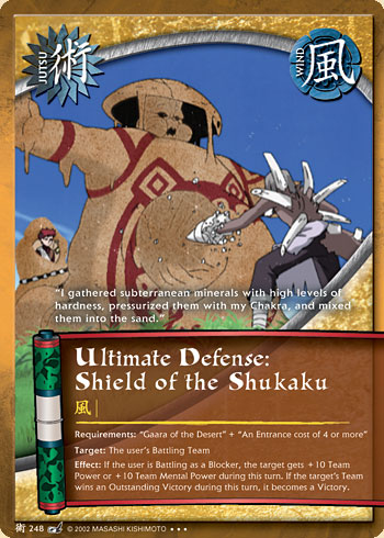 Ultimate Defense: Shield of the Shukaku — Naruto CCG card j248