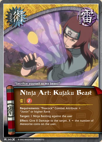 Ninja Art: Kujaku Beast — Naruto CCG card j345