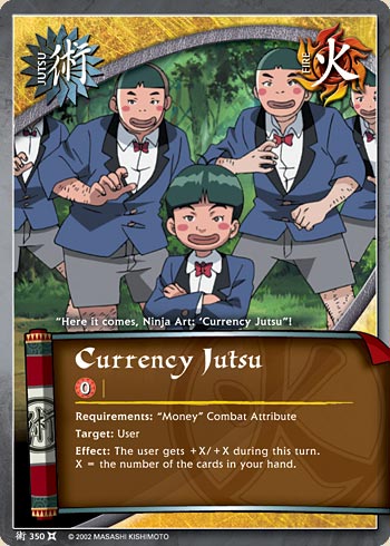 Currency Jutsu — Naruto CCG card j350