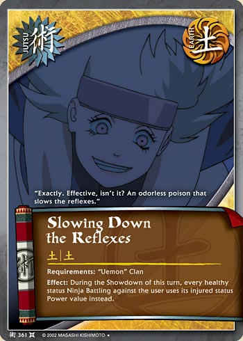 Slowing Down the Reflexes — Naruto CCG card j361