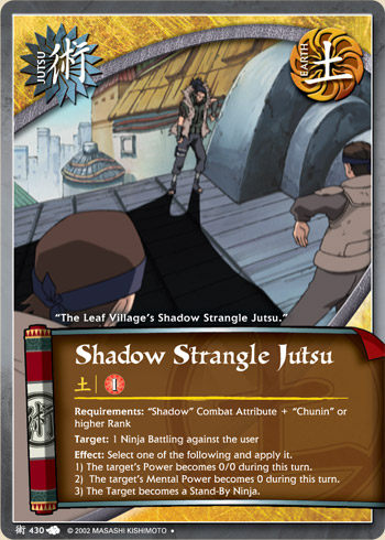 Shadow Strangle Jutsu — Naruto CCG card j430