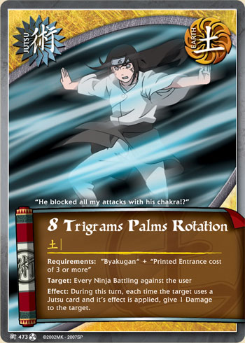 8 Trigrams Palms Rotation — Naruto CCG card j473