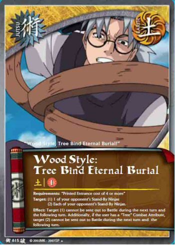 Wood Style: Tree Bind Eternal Burial — Naruto CCG card j615