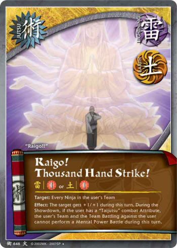 Raigo! Thousand Hand Strike! — Naruto CCG card j646