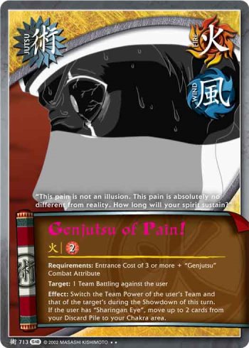 Genjutsu of Pain! — Naruto CCG card j713