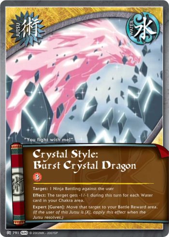 Crystal Style: Burst Crystal Dragon — Naruto CCG card j791