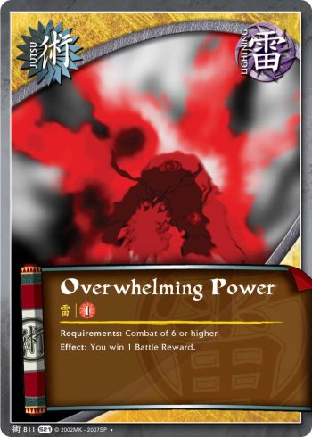 Overwhelming Power — Naruto CCG card j811