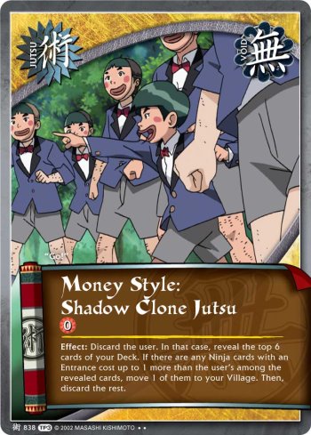 Money Style: Shadow Clone Jutsu — j838