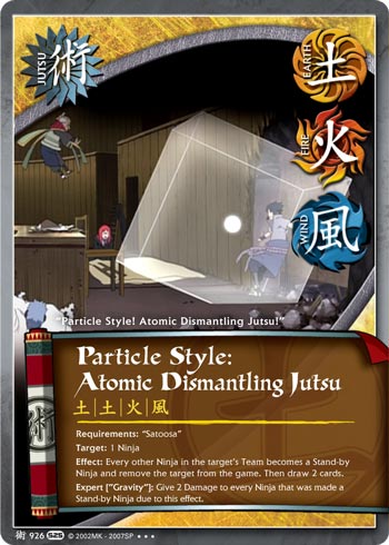 Particle Style: Atomic Dismantling — Naruto CCG card j926