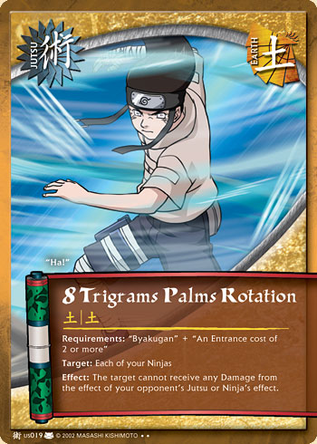 8 Trigrams Palms Rotation Jus019 — Naruto CCG card jUS019