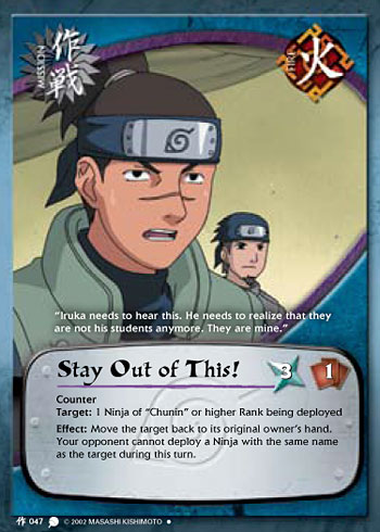 Stay Out of This! — Naruto CCG card m047
