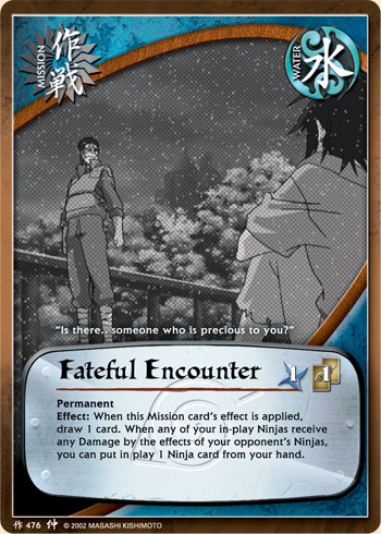 Fateful Encounter — Naruto CCG card m476