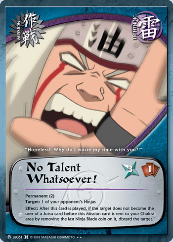 No Talent Whatsoever! Mus061 — Naruto CCG card mUS061