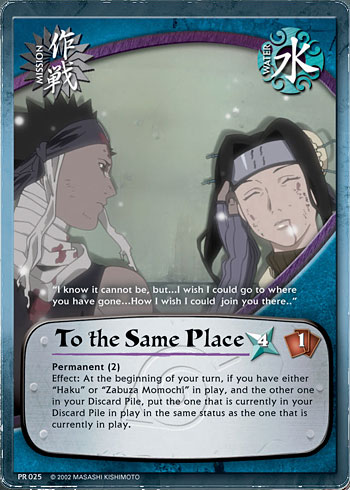 To the Same Place Pr025 — Naruto CCG card pr025