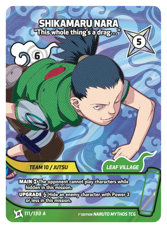 Shikamaru Nara — "This whole thing's a drag..." — Naruto Mythos card KS-111-A