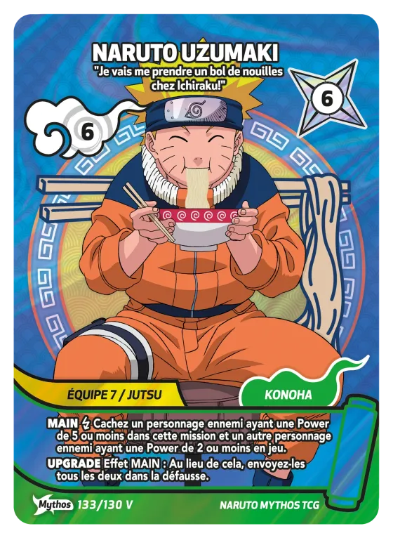 Naruto Uzumaki — "Je vais me prendre un bol de nouilles chez Ichiraku!" — Naruto Mythos card KS-133-V